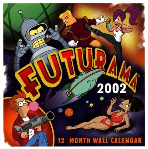 Futurama 2002 Calendar