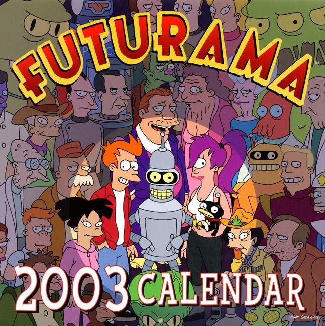 Futurama 2003 Calendar