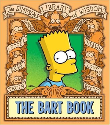 The Simpsons Library of Wisdom: The Bart Book