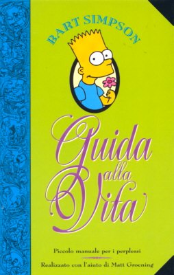 Bart Simpson - Guida alla vita